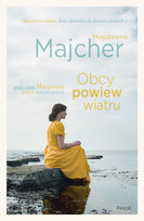 Obcy powiew wiatru. Saga nadmorska Majcher Magdalena