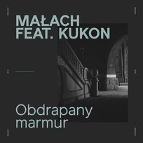 Obdrapany marmur (prod. Małach) Kukon, Małach