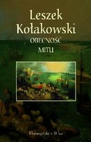 Obecność Mitu Kołakowski Leszek