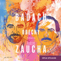 Obecny. Tribute to Andrzej Zaucha (edycja specjalna) - Badach Kuba