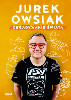 Obgadywanie świata - Owsiak Jerzy