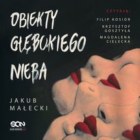 Obiekty głębokiego nieba - audiobook