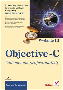 Objective-C. Vademecum profesjonalisty - Kochan Stephen G.