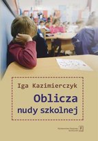 Oblicza nudy szkolnej Kazimierczyk Iga