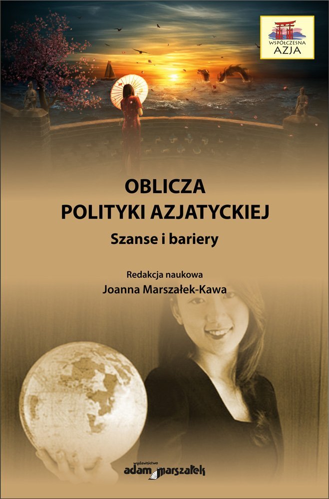 Oblicza polityki azjatyckiej. Szanse i bariery - ebook mobi