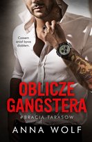Oblicze gangstera. Bracia Tarasow. Tom 2 Wolf Anna
