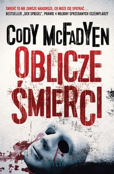Oblicze śmierci. Smoky Barrett. Tom 2 - Mcfadyen Cody