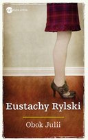 Obok Julii Rylski Eustachy