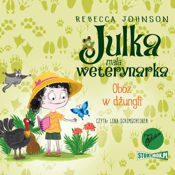 Obóz w dżungli. Julka – mała weterynarka. Tom 12 - Johnson Rebecca