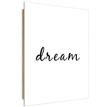 Obraz dekoracyjny FEEBY, Napis Dream Typografia 40x60 - Caro