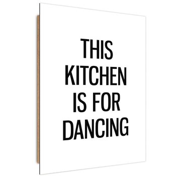 Obraz dekoracyjny FEEBY, Napis Kuchnia tańca 40x60 - Caro
