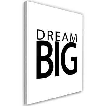 Obraz na płótnie, wielkie marzenia, 40x60 cm - Caro