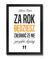 Obraz plakat na ścianę motywacja inspiracja w ramie cytat Karen Lamb złoty akcent czarna rama 23,5x32 cm