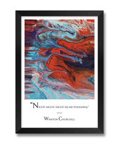 Obraz plakat na ścianę motywujący motywacja Nigdy się nie poddawaj cytat Winston Churchill czarna rama 23,5x32 cm