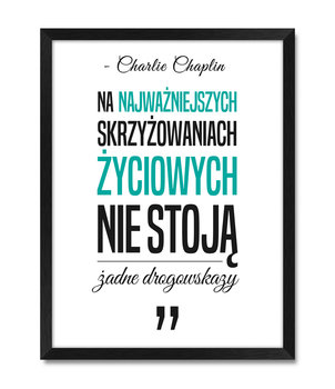 Obraz rama plakat z napisem cytatem tekstem na ścianę Charlie Chaplin turkusowy akcent czarna rama 32x42 cm - iWALL studio