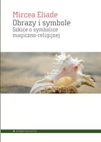 Obrazy i symbole Eliade Mircea