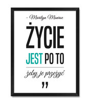 Obrazy na ścianę o życiu cytat dekoracja motywacja do mieszkania Marilyn Monroe turkusowy akcent czarna rama 32x42 cm