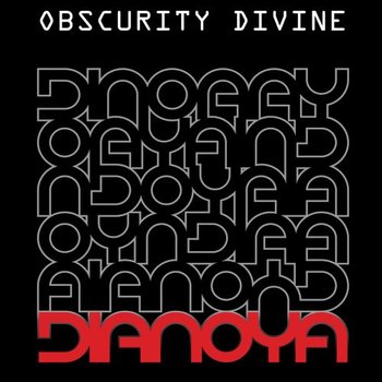 Obscurity Divine - Dianoya
