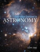Observation Exercises in Astronomy - Jones Lauren