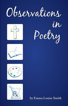 Observations in Poetry - Smith Emma Louise