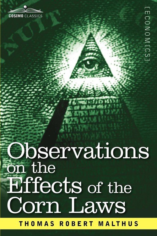 Observations on the Effects of the Corn Laws and of a Rise or Fall in