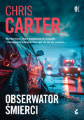 Obserwator śmierci. Robert Hunter. Tom 13 - Carter Chris