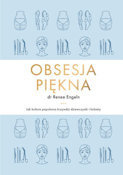 Obsesja piękna - Engeln Renee