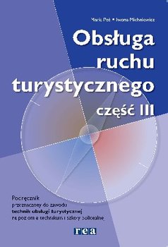 Obsługa ruchu turystycznego. Część 3 - Peć Maria, Michniewicz Iwona