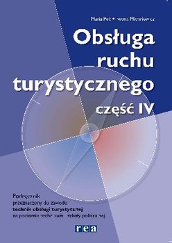 Obsługa ruchu turystycznego. Część 4 - Peć Maria, Michniewicz Iwona