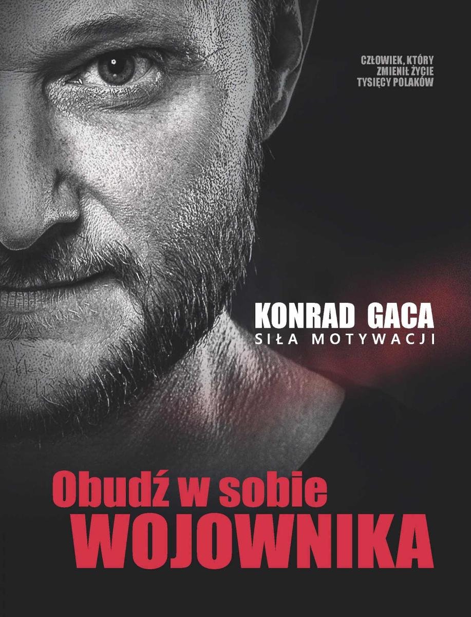 Scharakteryzuj Antyczny Ideał Wojownika Wyszukaj W Wypowiedzi Hektora Cytaty Obudź w sobie wojownika. Siła motywacji - Gaca Konrad | Ebook Sklep