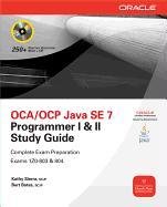 OCA/OCP Java SE 7 Programmer I & II Study Guide (Exams 1Z0-803 & 1Z0-804) Bates Bert, Sierra Kathy