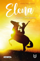 Ocalić marzenia. Elena. Tom 8 Neuhaus Nele