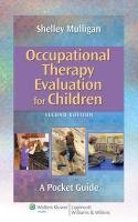 Occupational Therapy Evaluation for Children - Mulligan Shelley E.