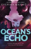 Ocean's Echo Everina Maxwell