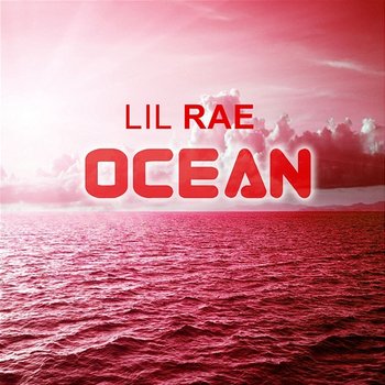 Ocean - Lil Rae