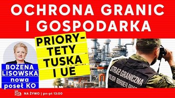 Ochrona granic i gospodarka. Priorytety Tuska i UE - Idź Pod Prąd Na Żywo - podcast - Opracowanie zbiorowe