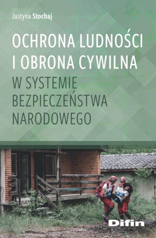 Ochrona Ludności I Obrona Cywilna W Systemie Bezpieczeństwa Narodowego ...