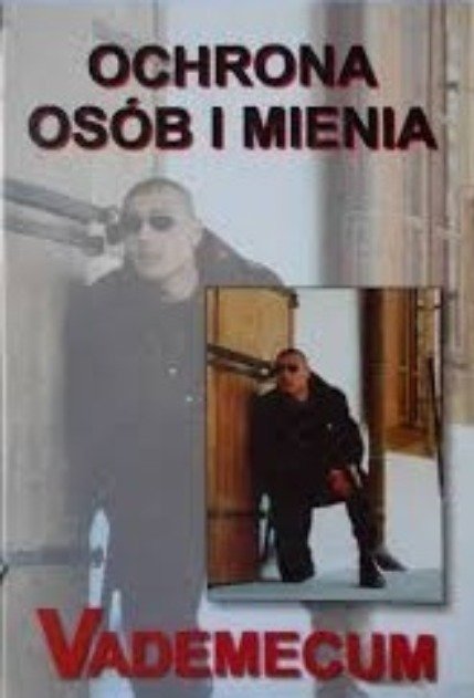 Ochrona osób i mienia vademecum - Opracowanie zbiorowe | Książka w Empik