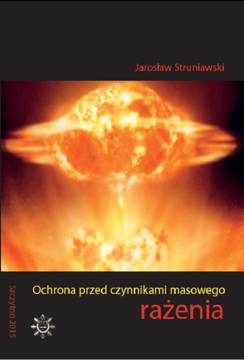Ochrona przed czynnikami masowego rażenia - ebook PDF
