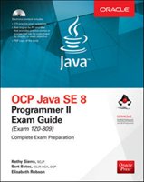 Ocp Java Se 8 Programmer II Exam Guide (Exam 1z0-809) - Sierra Kathy, Bates Bert, Robson Elisabeth