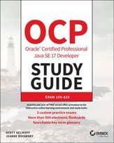OCP Oracle Certified Professional Java SE 17 Developer Study Guide [DRM ...
