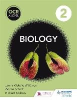 OCR A Level Biology Student Book 2 - Wakefield-Warren Jenny, Schmit Adrian, Fosbery Richard