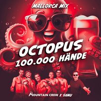 Octopus (100.000 Hände) Mountain Crew, Samu