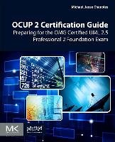 OCUP Certification Guide: UML 2.5 Foundational Exam - Chonoles Michael