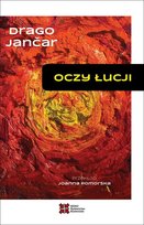 Oczy Łucji Drago Jancar