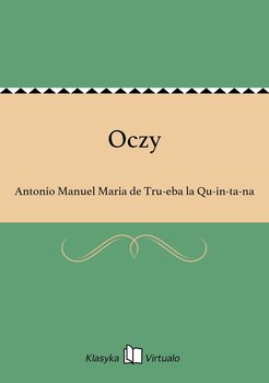 Oczy - de Tru­eba la Qu­in­ta­na Antonio Manuel Maria