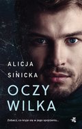 Oczy wilka. Tom 1 - ebook EPUB&nbsp;-&nbsp;Sinicka Alicja