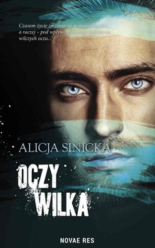 Oczy wilka - Sinicka Alicja