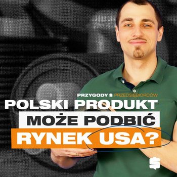 Od 1.000.000 do 10.000.000 PLN obrotu w 5 LAT na produkcji RUR | Tomasz Szopiński - Przygody Przedsiębiorców - podcast - Kolanek Bartosz, Gorzycki Adrian