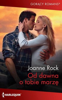 Od dawna o tobie marzę - Rock Joanne